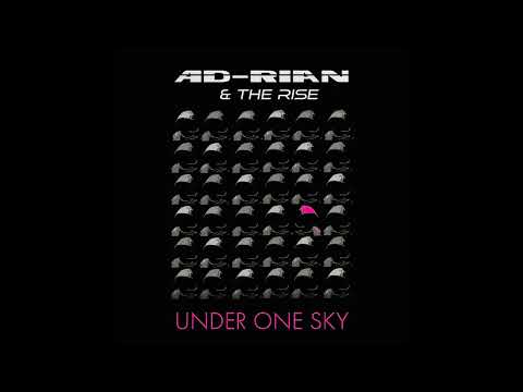 Ad-Rian & The Rise – Under One Sky (2025)