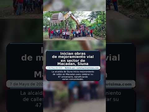 Inician obras de mejoramiento vial en sector de Macadan, Siuna