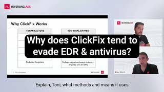 Why does ClickFix tend to evade EDR and antivirus