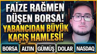 FAİZ İNDİRİMİNE RAĞMEN BORSAYI DÜŞÜRDÜLER! / YABANCIDAN BÜYÜK KAÇIŞ HAMLESİ!