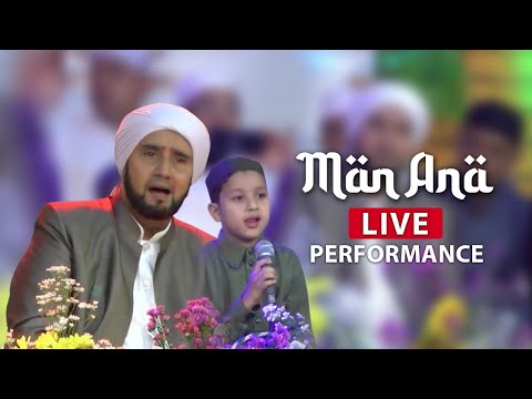 Muhammad Hadi Assegaf ft Habib Syech - Man Ana (Live Performance)