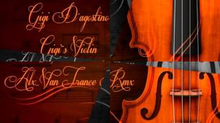 Gigi D' agostino Gigi's Violin Alx Van Trance Rmx