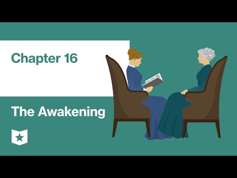 The Awakening by Kate Chopin | Chapter 16