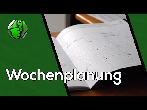 Warum und Wie du deine Woche planen solltest!