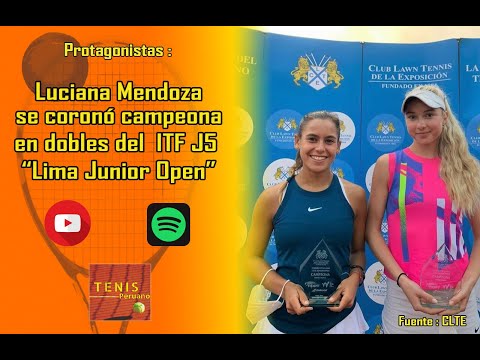 PROTAGONISTAS : Luciana Mendoza habla después de su titulo en dobles del ITF J5 "Lima Junior Open"