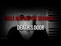 Uncle Acid and the Deadbeats - Death's Door (Lyrics / Letra)