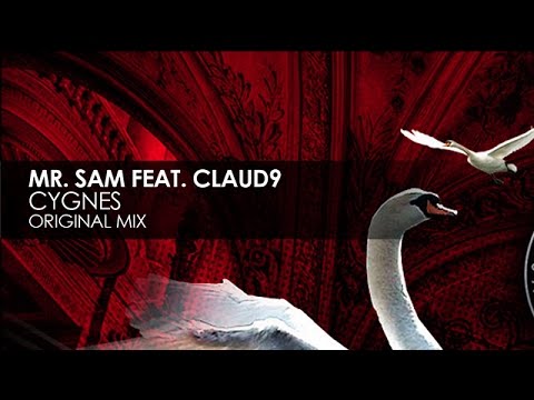 Mr Sam featuring clAud9 - Cygnes