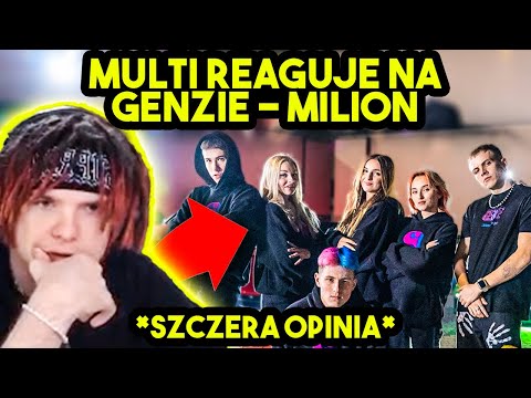 MULTI reaguje na GENZIE - MILION *szczera opinia*