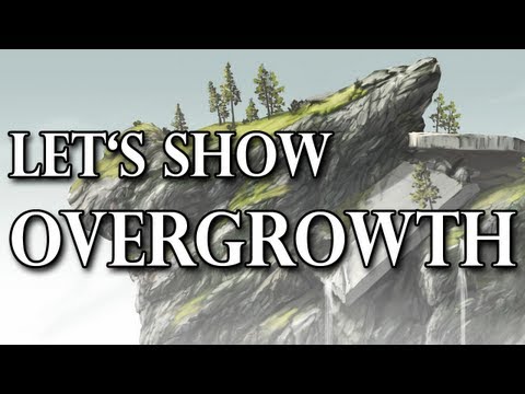 Let's Show Overgrowth (Alpha 166)
