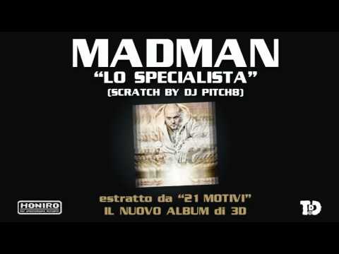 MadMan - Lo Specialista (Prod. by 3D)