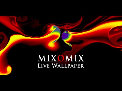 Mixomix LiveWallpaper Video