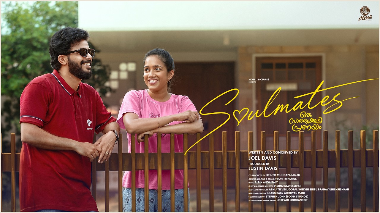 Soulmates - Oru Saathukkudi Pranayam | Joel Davis | Justin Davis | Malayalam Romantic Short Film