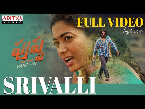Srivalli (Lyrical) — watch video