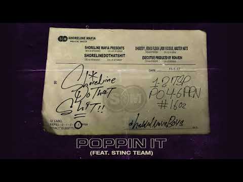 Shoreline Mafia - Poppin It [Official Audio]