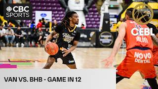 CEBL: Vancouver Bandits vs. Brampton Honey Badgers - Condensed full game | #CBCSports