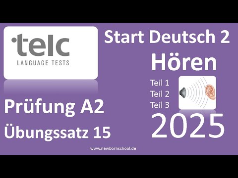 telc Start Deutsch 2, Listening Part 1, 2 and 3 - Exercise Set 15 NEW 2025 - With Solution