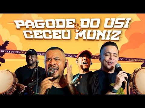 Pagode do Usi e Cecéu Muniz (Ao Vivo) -  | Samba e Pagode