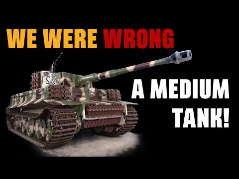 So the Tiger was a Medium Tank?