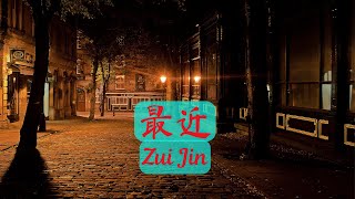 Download lagu Zui Jin《最近》AKHIR-AKHIR INI - Sam Lee 李圣杰 Lirik terjemahan Indonesia mp3