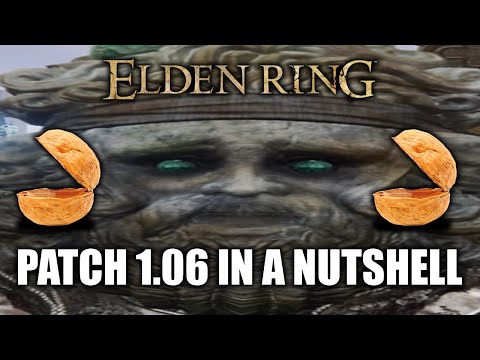 Elden Ring Patch 1.06 in a nutshell