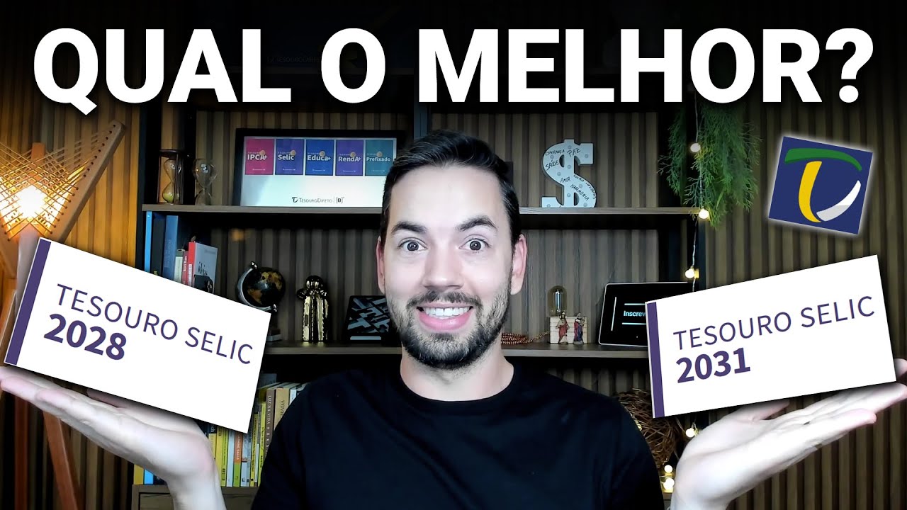 Tesouro Selic: Qual o Melhor para Investir hoje?