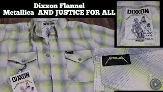 Dixxon Flannel Metallica AND JUSTICE FOR ALL Shirt Review
