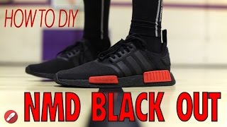 How To Black Out Your Adidas NMD!