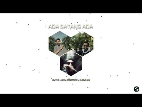 OmThe x Paul Fouw x KUMVN$06 - Ada Sayang Ada (Official Audio)