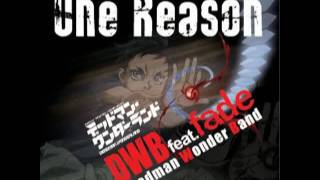Deadman Wonderland Opening : Fade feat. DWB - One Reason + Official lyrics