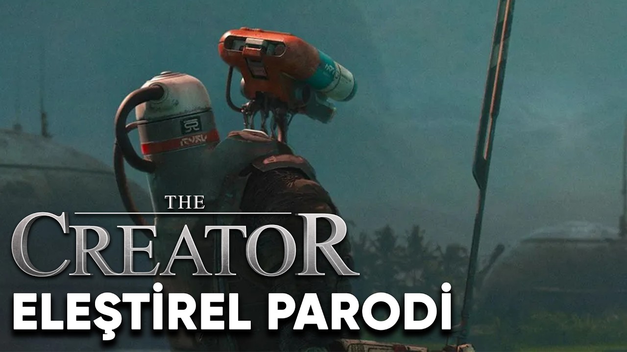 THE CREATOR - ELEŞTİREL PARODİ