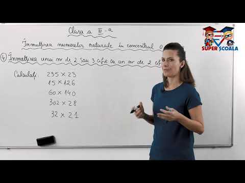 Clasa a III-a - Înmulțirea unui nr de 2 sau 3 cifre cu un nr de 2 cifre
