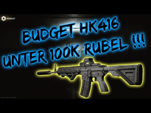 HK 416 Budget Build für unter 100k Rubel - Escape from Tarkov