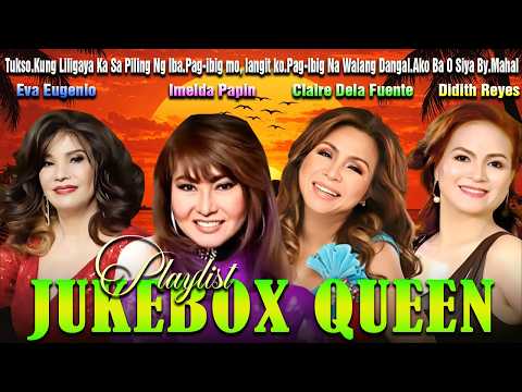 JUKEBOX QUEENS👑Imelda Papin • Eva Eugenio • Claire Dela Fuente | Timeless Love Songs 60s - 70s - 80s