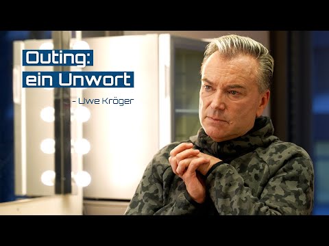 Outing - ein Unwort! (Musical-Star Uwe Kröger)