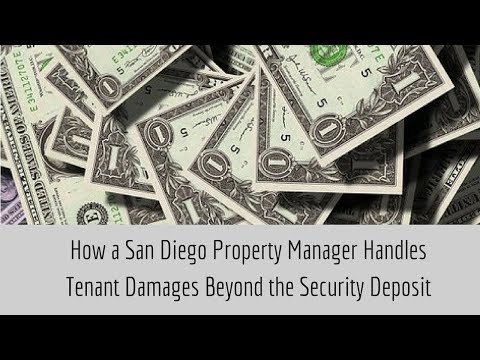 How a San Diego Property Manager Handles Tenant Damages Beyond the Security Deposit