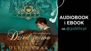 Apteka pod Złotym Moździerzem: Dziedzictwo. Lucyna Olejniczak. Audiobook PL