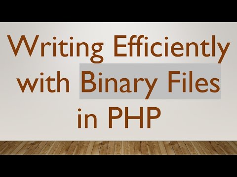 Writing Efficiently with Binary Files in PHP
