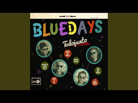 Sólo Una Noche - Bluedays