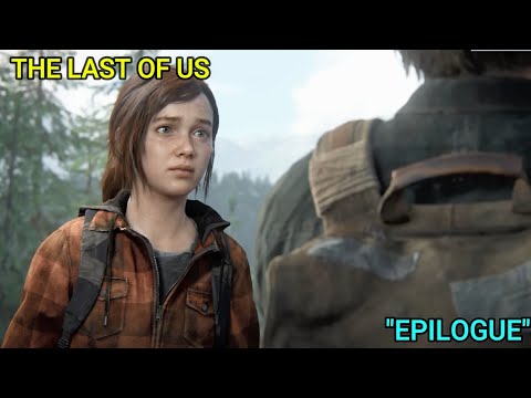 THE LAST OF US PART 1 EPILOGUE (ENDING)| THE LAST OF US PART 1