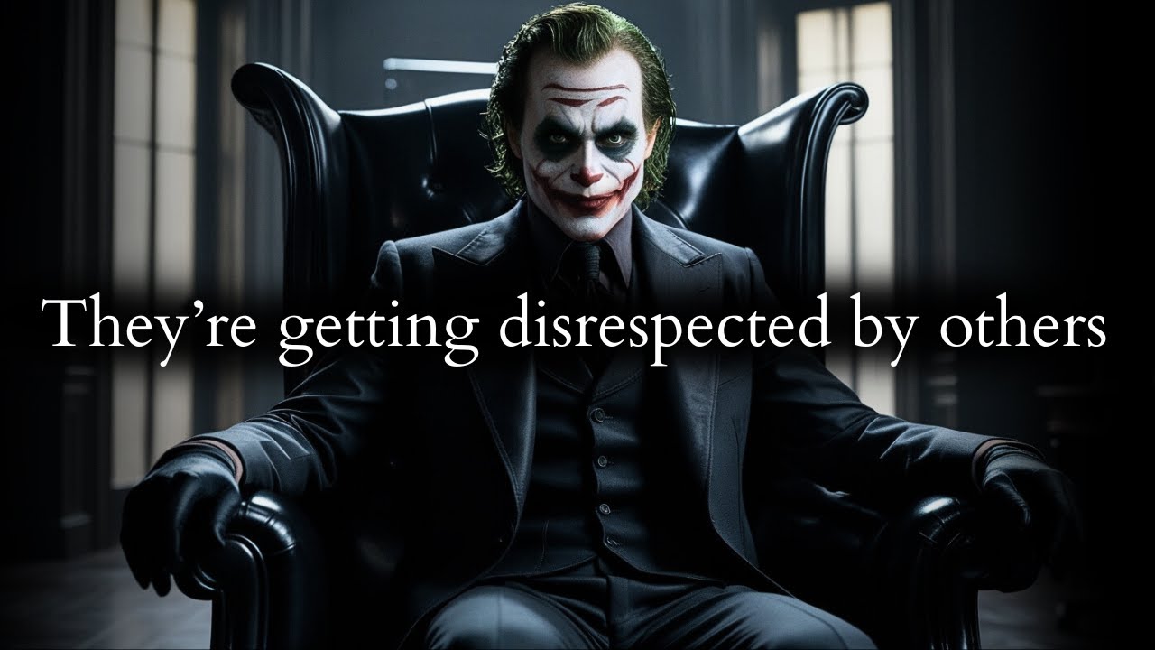They took pleasure in disrespecting you now they're being disrespected by others - Joker