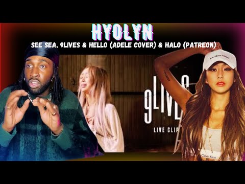 British Vocalist Albert Gold Reviews HYOLYN - See Sea, 9Lives, Hello (Cover) & Halo (Patreon)