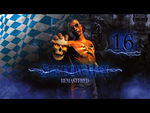 Shadow Man Remastered #16 Ein Tempel der Prophezeiung [Deutsch/Bayrisch]