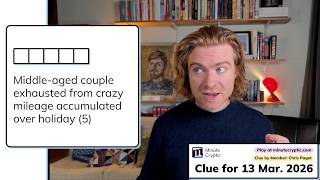Minute Cryptic Clue 626: Middle-aged couple exhausted from crazy mileage accumulated over holiday