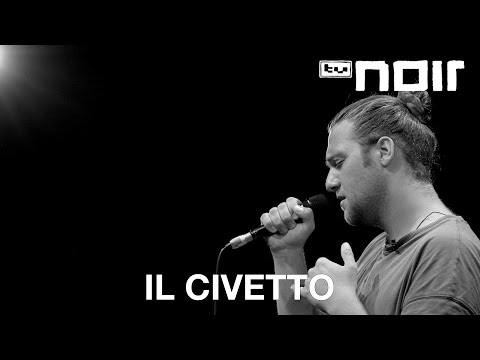 il Civetto – Für immer und dich (Rio Reiser Cover) (live bei TV Noir)