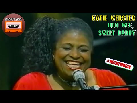 [Super Soulful] Katie Webster - Hoo Wee, Sweet Daddy - Night Music - 1989