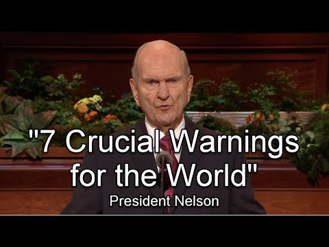 President Nelson - Warnings for the World | Church of Jesus Christ