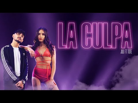 JULI GARCIA - La Culpa ft Tote (Official Video)