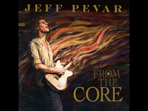 Yes Guest: 8/30/13 - Jeff Prevar - From the Core - River of Dreams (ft. Jon Anderson)
