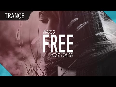 MaRLo ft. Chloe - Free