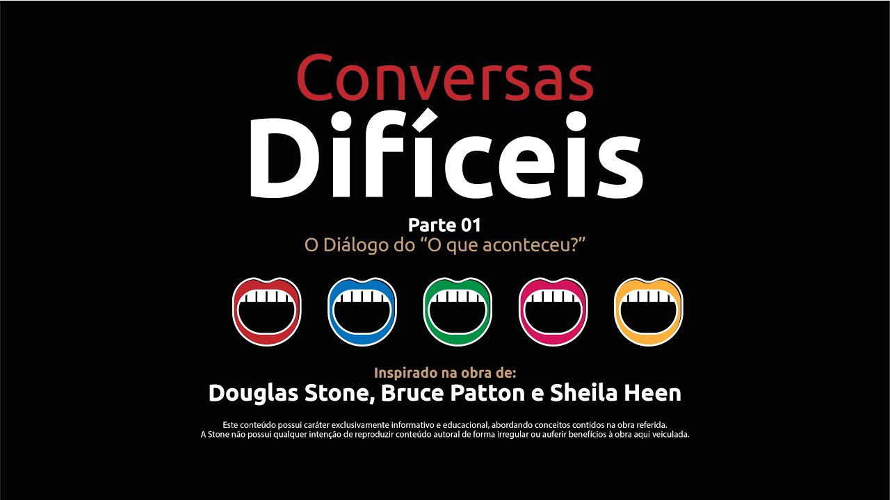 BIBLIOTECA STONE CO. | Conversas Difíceis - Aula 01 - O Diálogo do "O que aconteceu?"